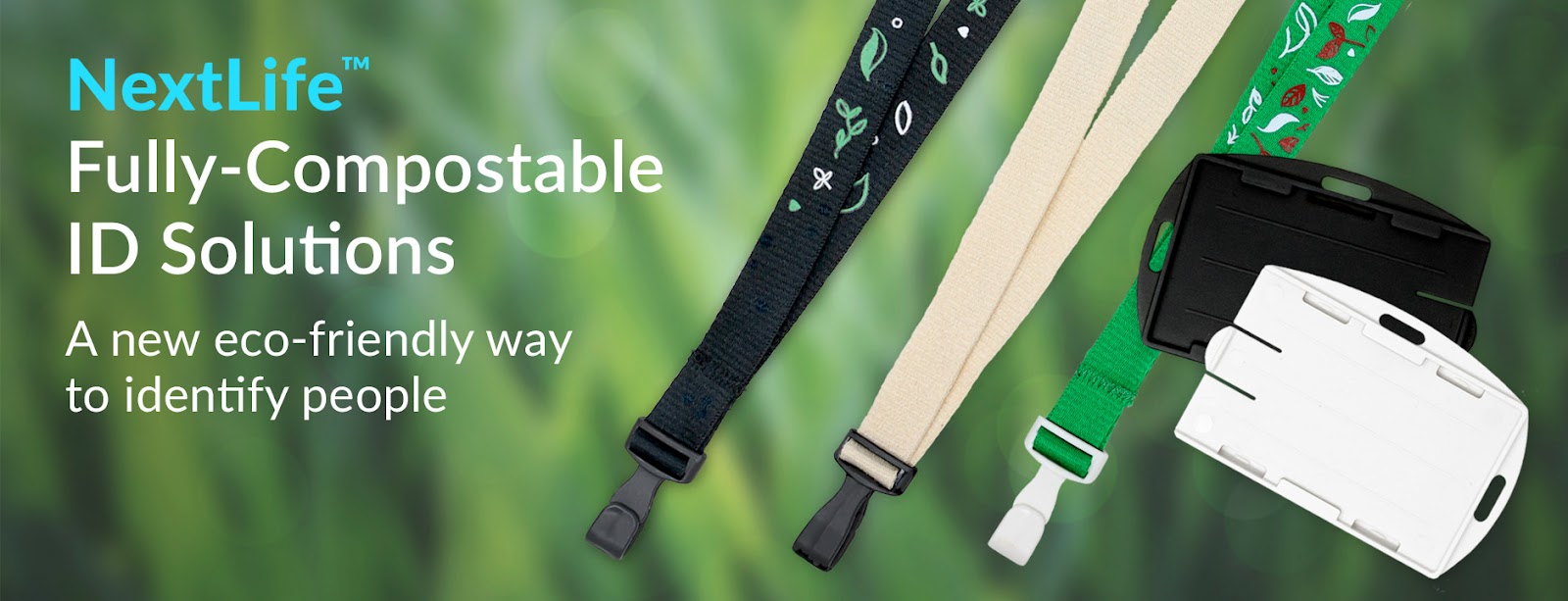NextLife™ Compostable ID Products